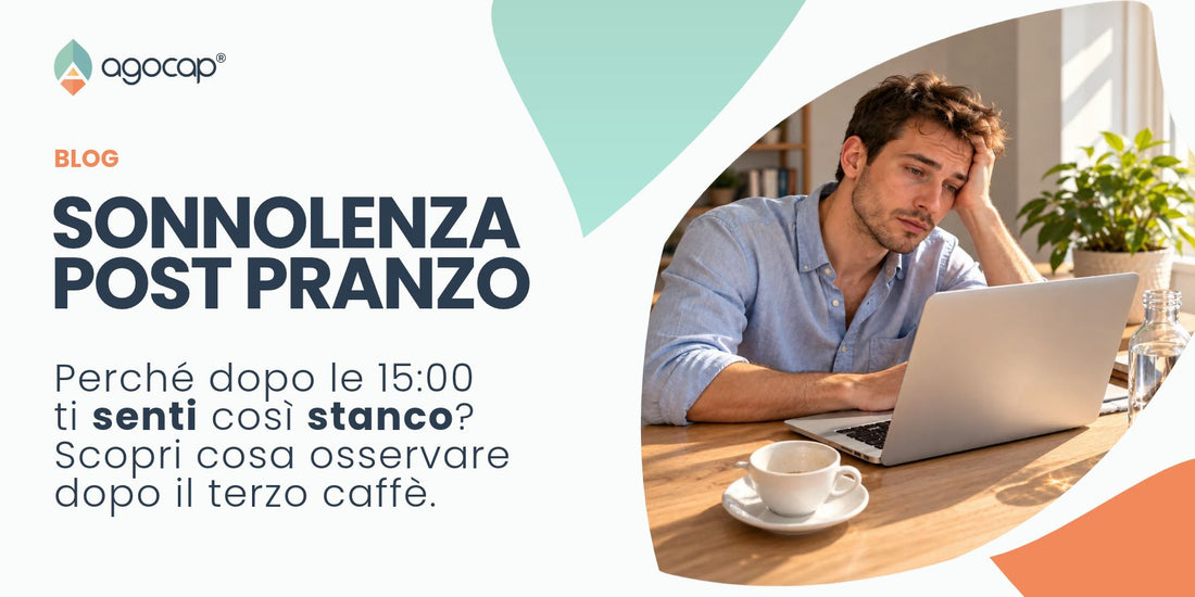Sonnolenza dopo pranzo: perché alle 15 ti senti stanco e cosa osservare prima del terzo caffè